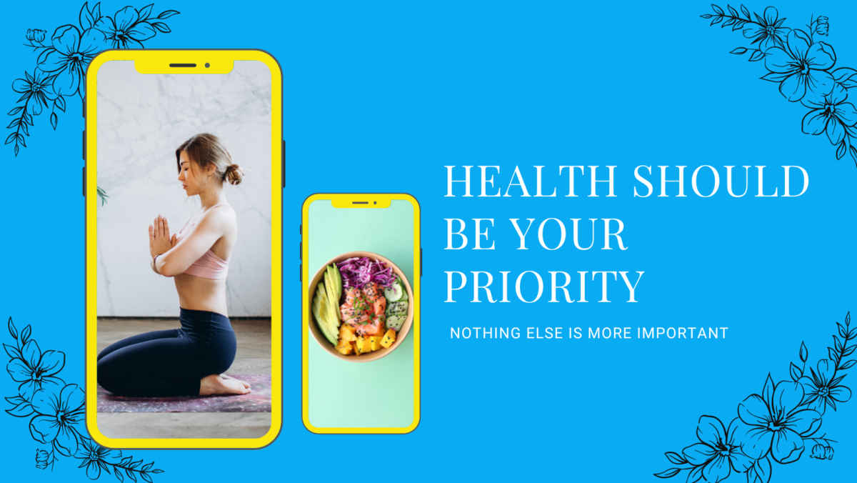 health should be your priority