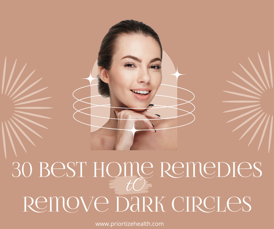 30 Best Home Remedies to remove Dark Circles