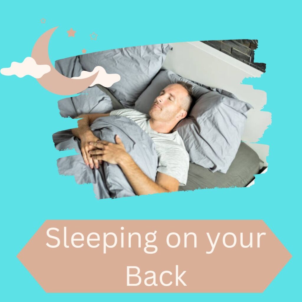 Sleeping on your back