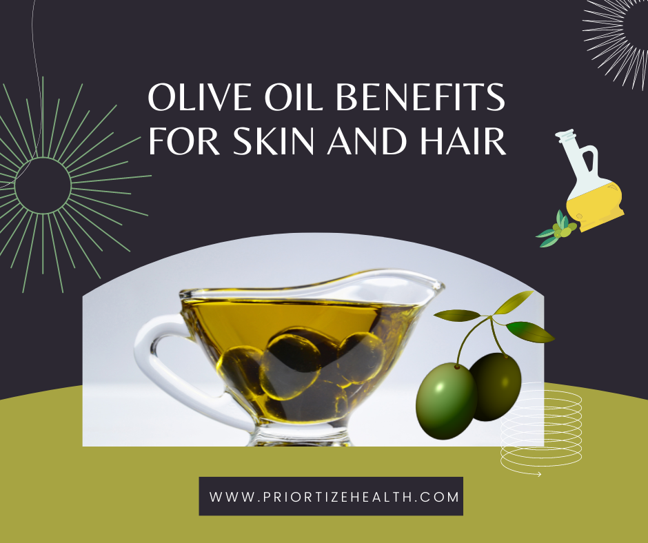 Olive oil Benefits for Skin and Hair