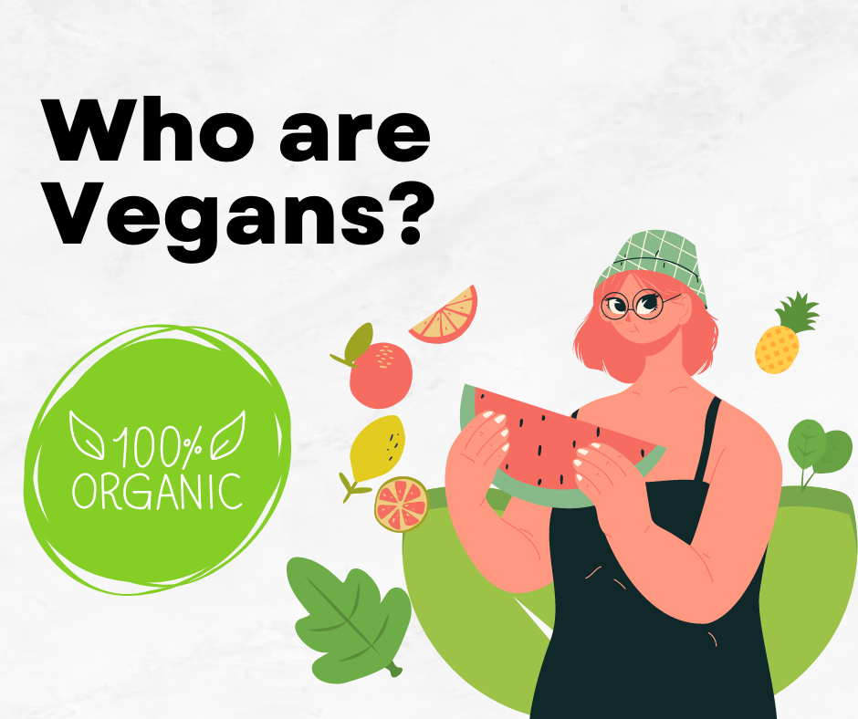 who are vegans