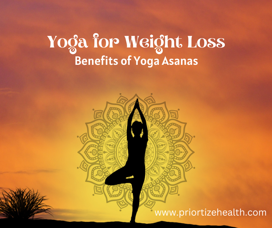 Yoga for Weight Loss: Benefits of Yoga Asanas