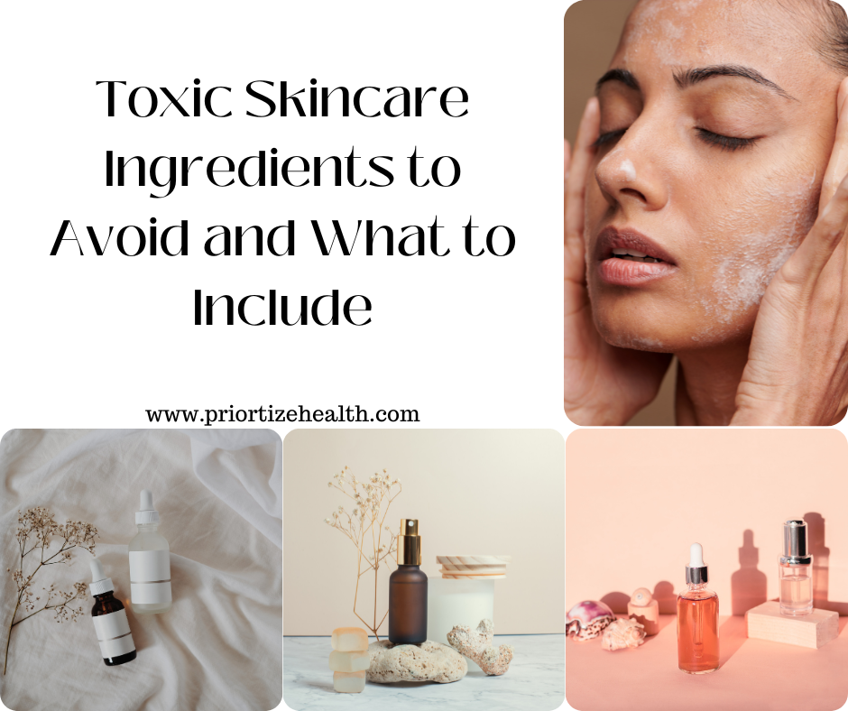 Toxic Skincare Ingredients to Avoid and What to Include