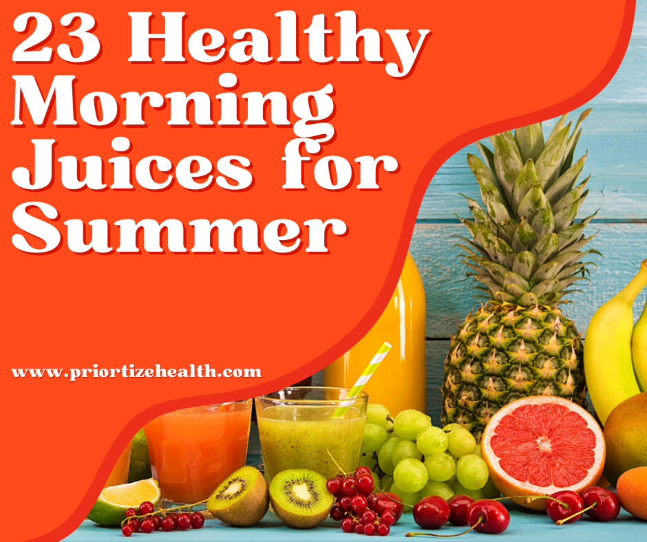 Healthy Morning Juices for Summer