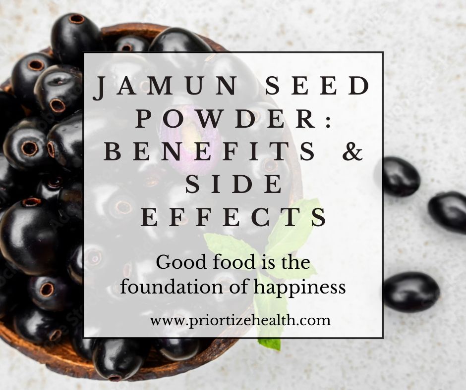 Jamun Seed Powder: Benefits & Side Effects