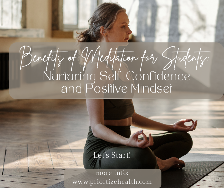 Benefits of Meditation for Students: Nurturing Self-Confidence and Positive Mindset