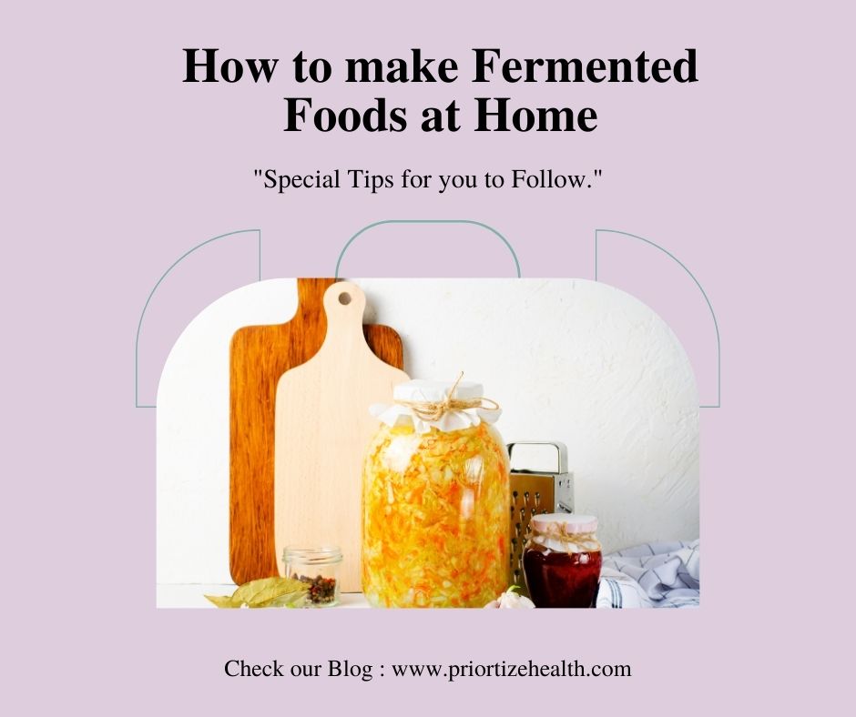 How to Make Fermented Foods at Home