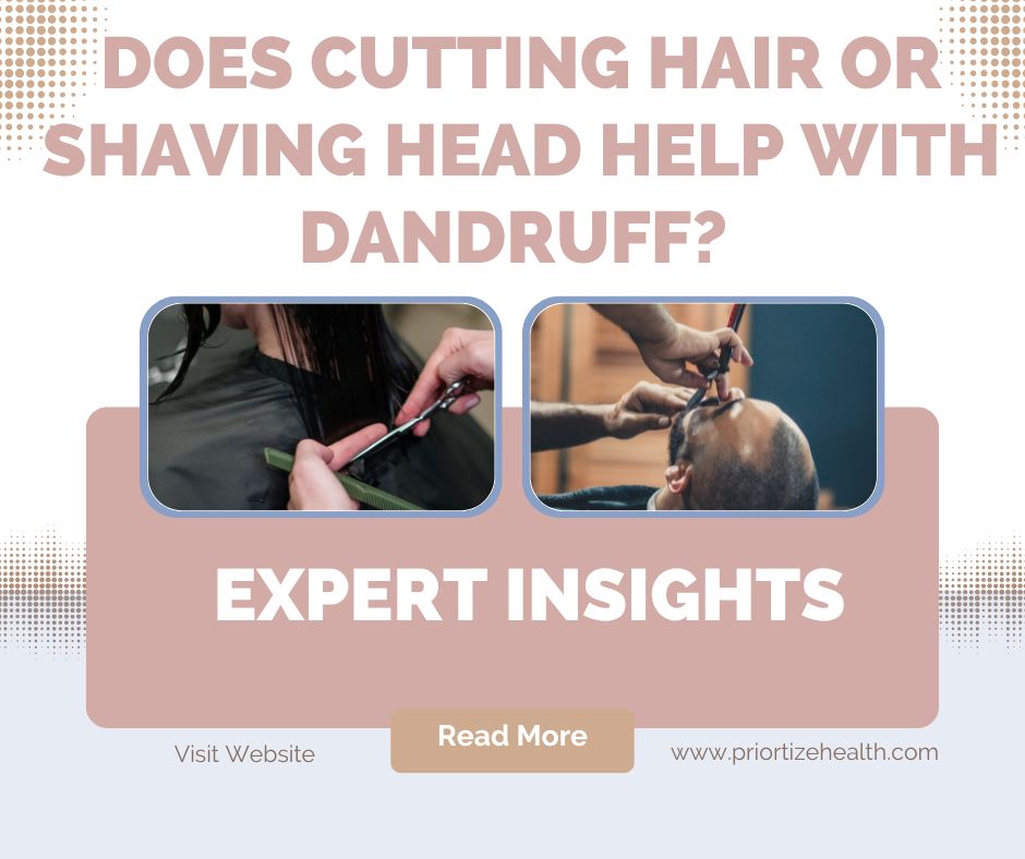 Does Cutting Hair or Shaving Head Help with Dandruff